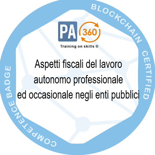 Aspetti fiscali del lavoro autonomo professionale ed occasionale negli enti pubblici